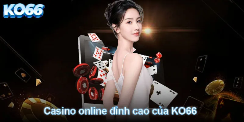 ko66-casino-online-dinh-cao