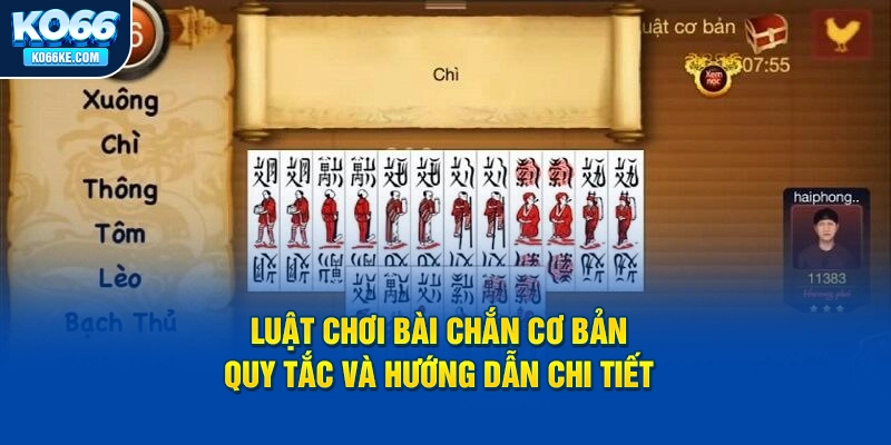 luat-choi-bai-chan-co-ban-quy-tac-va-huong-dan-chi-tiet